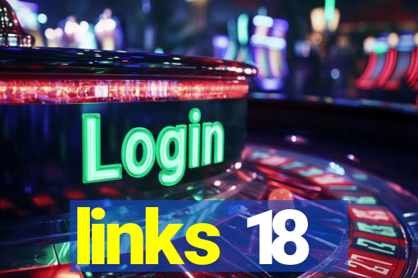 links 18